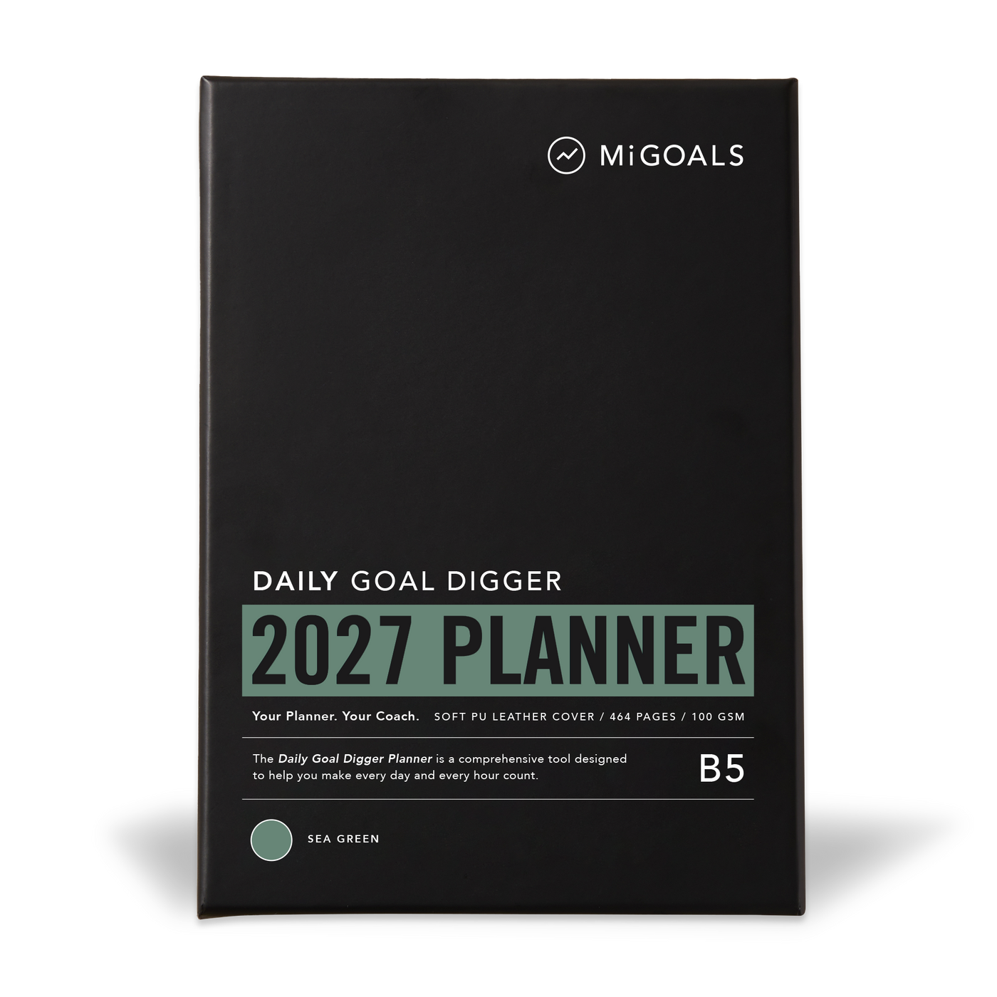 2027 DAILY Goal Digger Planner B5