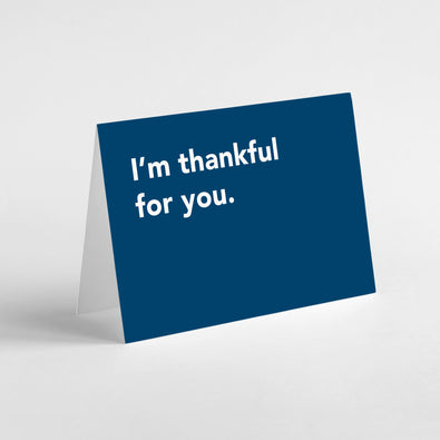 Thankful for you - Greeting Card